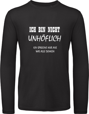 Ich bin nicht unhöflich